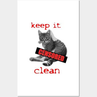 Keep it clean! Censored cat Posters and Art